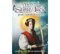 Prières à Sainte Lucie pour Guérir les Yeux
