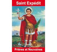 Prières et neuvaines à Saint Expédit