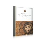 PRIEST PROPHET KING