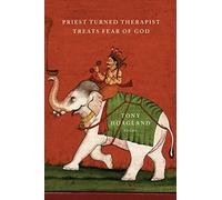 Priest Turned Therapist Treats Fear of God: Poems