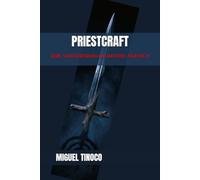 PRIESTCRAFT: THE SUBVERSION OF DIVINE AGENCY
