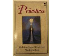 Priestess: The Life and Magic of Dion Fortune