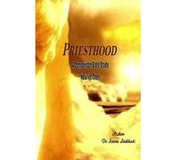 Priesthood: A comparison Study Now vs. Then