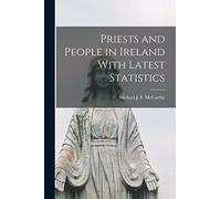 Priests and People in Ireland With Latest Statistics