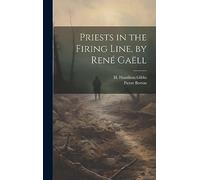 Priests in the Firing Line, by René Gaëll