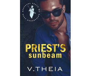 Priest's Sunbeam: A Best Friends to Lovers MC Romance (Renegade Souls MC: Next Generation)