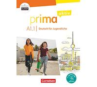 Prima aktiv: Prima Aktiv A1.1 Kursbuch inkl. PagePlayer App + interaktive Ubu