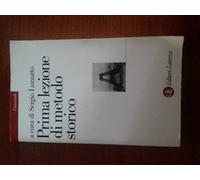 Prima lezione di metodo storico