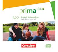 Prima plus: Audio-CD zum Schulerbuch A2.2