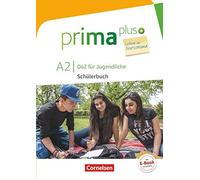 prima plus - Leben in Deutschland A2 - Schulerb, Jin, Rohrmann.