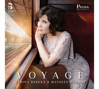 PRIMA014 Marina Rebeka and Mathieu Pordoy Voyage CD PRIMA014 NEW