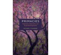 Primacies: Experience, Expression, and the Jewish Imagination