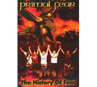 Primal Fear: A History Of Fear [DVD]