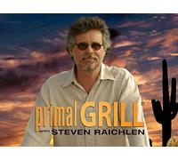 Primal Grill with Steven Raichlen