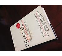 Primal Leadership: Realizing the Power of Emotional Intelligence