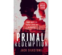 PRIMAL Redemption : A PRIMAL action thriller