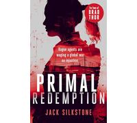 PRIMAL Redemption: A PRIMAL action thriller: 7 (The PRIMAL Series)