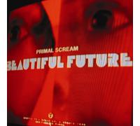 Primal Scream - Beautiful Future [Bonus Tracks] [Japanese Import]