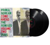 PRIMAL SCREAM - Come Ahead: The Remixes Vol. 2 (Dubs) [VINYL]