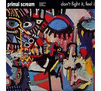 Primal Scream - Don't Fight It Feel It