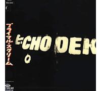 Primal Scream - Echo Dek