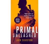 PRIMAL Unleashed : A PRIMAL action thriller