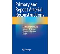 Primary and Repeat Arterial Reconstructions