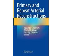 Primary and Repeat Arterial Reconstructions