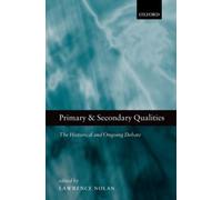 Primary and Secondary Qualities - 9780199556151
