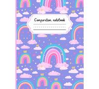 Primary Composition Book: Dotted Midline and Picture Space | Grades K-2 Composition School Exercise Book | 120 Story Pages (Colorful Rainbows Series ... Lovely Primary Notebooks for Girls Only)