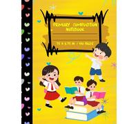 Primary Composition Notebook: Creative Draw and Write for Grades K-2 with Dotted Midline and Picture Space