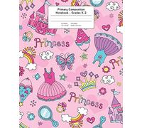 Primary Composition Notebook: Fairy Tale Pink Princess | Grades K-2 Kindergarten Writing Journal (Draw & Write Exercise Books)
