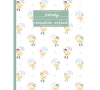 Primary Composition Notebook for Kids - 100 Pages with Colored Lines & Drawing Space | K-2 Handwriting Practice Journal with Letter Formation Guide | Cute Ducks with Umbrellas Cover | Teacher-Created