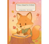 Primary Composition Notebook K-2 Draw & Write 8.5 x 11 Inches: Fox & Squirrel Color Handwriting and Drawing Journal for Early Writers