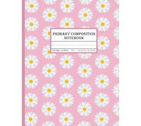 Primary Composition Notebook K-2: Pink Draw and Write Journal for Kindergarten and Grade One with Half Page Ruled and Picture Space for Girls