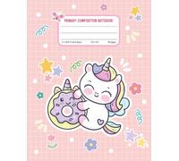 Primary Composition Notebook K-2 with Picture Space: Cute Pink Unicorn Story Journal for Girls - Handwriting Practice Book with Dotted Midline & Drawing Area - 8.5 x 11 in, 110 Pages