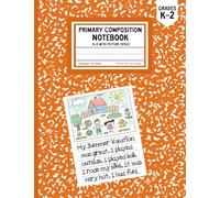 Primary Composition Notebook K-2 with Picture Space: Orange Half-Page Ruled Writing Journal for Kindergarten and Grade One