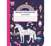 Primary Composition Notebook: Primary Story Journal Draw And Write, K-2 Composition Notebook With Colorful Unicorn Cover Design - Create Unique ... - Dotted Midline To Practice Handwriting