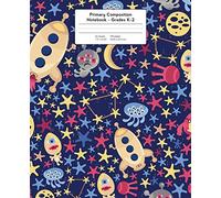 Primary Composition Notebook: Spaceships and Space Aliens | Grades K-2 Kindergarten Writing Journal, Kids Writing Journal (Draw & Write Exercise Books)