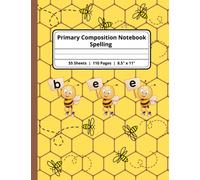 Primary Composition Notebook Spelling: 55 Sheets | 110 Pages | Large 8.5" x 11" (Aprender a leer y escribir)