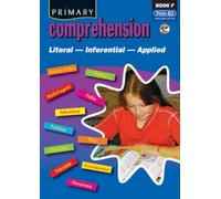 Primary Comprehension : Fiction and Nonfiction Texts Bk. F
