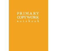 Primary Copywork Notebook: Yellow Softcover Blank Lined Journal by schoolnest