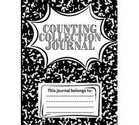 Primary Counting Collection Journal: A Draw-and-Write Math Record for Early Learners