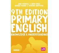 Primary English: Knowledge and Understanding (Achieving QTS Series)