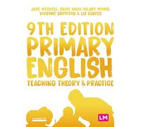 Primary English: Teaching Theory and Practice (Achieving QTS Series)