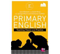Primary English: Teaching Theory and Practice (Achieving QTS Series)