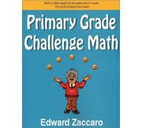 Primary Grade Challenge Math: Grades 1-4