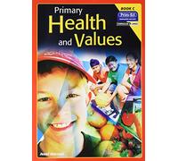 Primary Health and Values: Book C