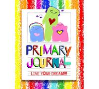 Primary Journal for Preschool: Draw and Write Your Own Story Book. Dotted Midline and Picture Space. Grades K-2. Soft Cover. 114 Blank Story Pages. Large 8.5''x11'' Size. Awesome Crayon Cover.