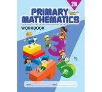 Primary Mathematics 2B Workbook, Standards Edition